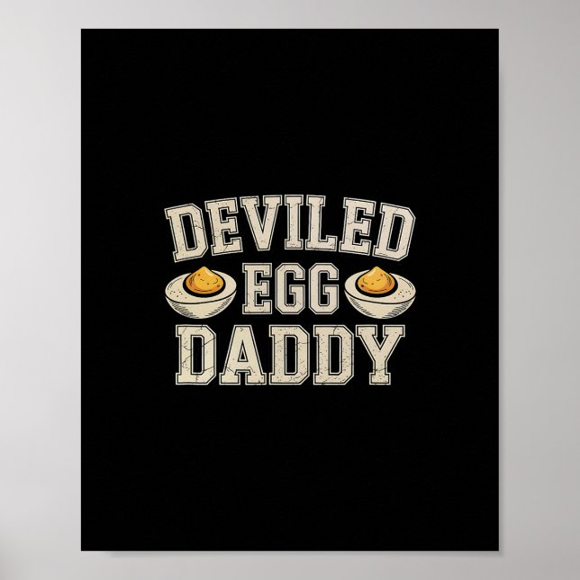 Lustiger Deviled Egg Daddy Thanksgiving-Abendessen Poster (Vorne)