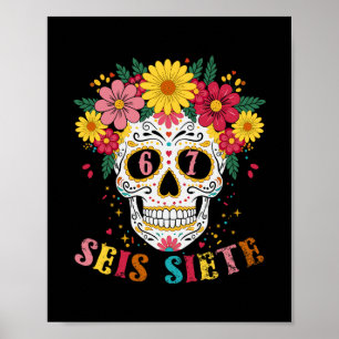 Lustiger Dia De Los Muertos Zucker-Schädel Seis Si Poster