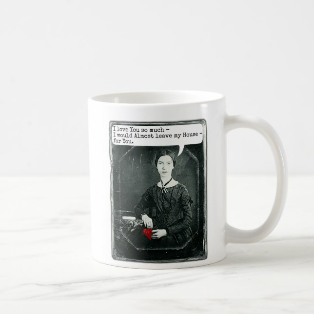 Lustiger Dichter-Emily Dickinson-Valentinstag Tasse (Rechts)