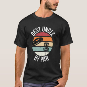 Lustiger Disc Golf Best Uncle von Par Frisbee Dad  T-Shirt