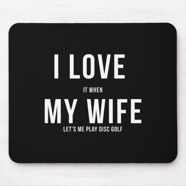 Lustiger Disc Golf, ich liebe meine Frau  Mousepad (Vorne)