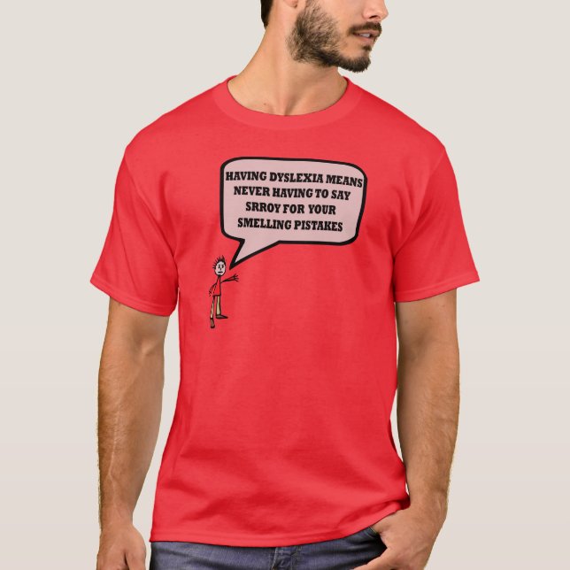 Lustiger dislektischer Slogan T-Shirt (Vorderseite)