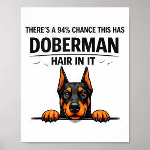 Lustiger Dobermann Pinscher Hundemutter Haart Poster