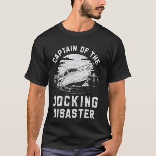 Lustiger Docking Boot Kapitän Pontoon See Angeln B T-Shirt