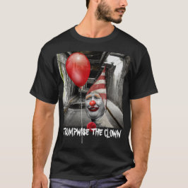 Lustiger Donald Trump als Trumpwise der Clown T-Shirt