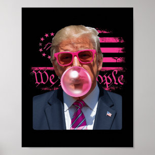 Lustiger Donald Trump Kaugummi Pink 4. Juli Ame Poster