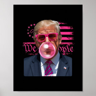 Lustiger Donald Trump Kaugummi Pink 4. Juli Ame Poster