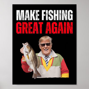Lustiger Donald Trump macht Angeln wieder großarti Poster