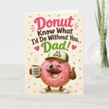 Lustiger Donut Weiß nicht, was ich ohne dich tun w