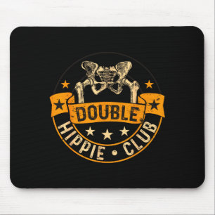 Lustiger Doppel-Hüft-Club Hüftoperation Neue Hüfte Mousepad