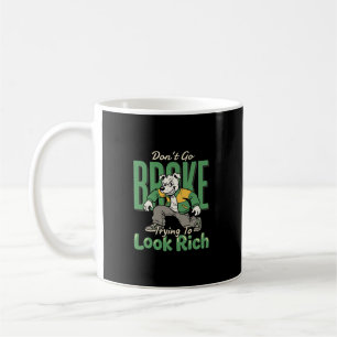 Lustiger Drip-Hund Geld Zitat Kaffeetasse