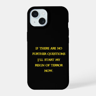 Lustiger dunkler Humor - Tyrannei beginnt jetzt iPhone 15 Hülle