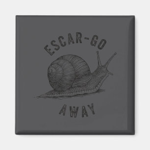Lustiger E geh weg Schnecke Vintage französischer  Magnet