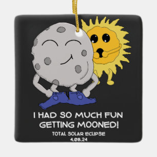 Lustiger Eclipse 2024 Getting Mooned Joke Keramikornament