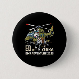 Lustiger Ed Das Zebra 2025 Abenteuer Retro Vintage Button