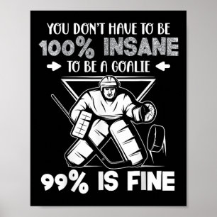 Lustiger Eishockey-Torhüter-Spruch  Poster