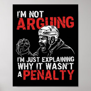 Lustiger Eishockeyspieler Sport Humor  Poster