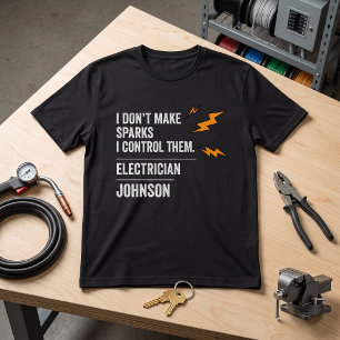 Lustiger Elektriker, ich erzeuge keine Funken, ich T-Shirt