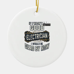Lustiger Elektriker Vintage Gravur Zitat Design Keramik Ornament