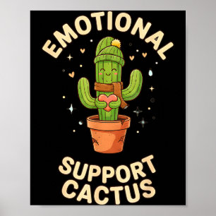 Lustiger emotionaler Unterstützungs-Kaktus Kawaii Poster