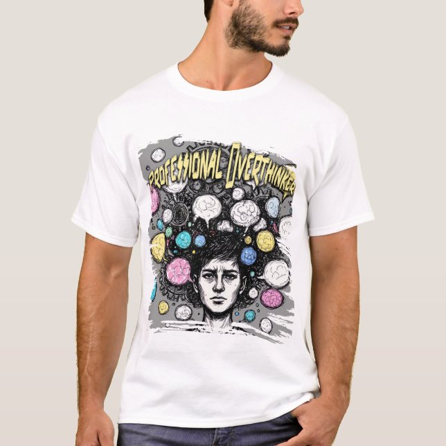 Lustiger Entwurf für Überdenker T-Shirt (Vorderseite)