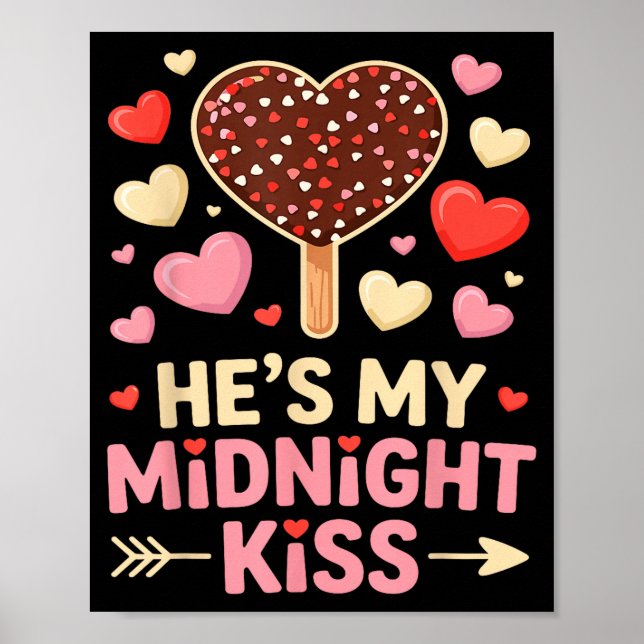 Lustiger Er Ist Mein Mitternachts-Kuss Valentinsta Poster (Vorne)