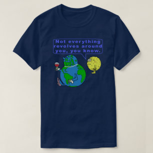 Lustiger Erdsnob-Astronomie-Weltraum-Spaß T-Shirt