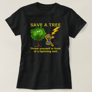 Lustiger Erdtag retten den Baum-Blitz-Spaß T-Shirt