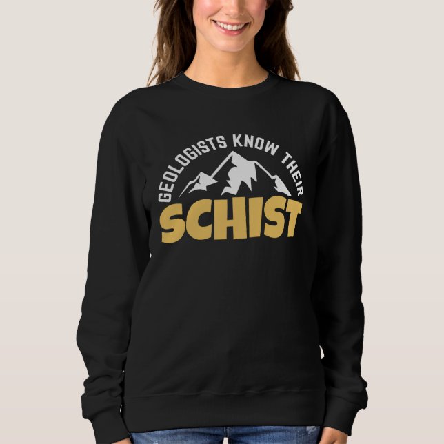 Lustiger Erdwissenschaftslehrer Geologie Pun Geolo Sweatshirt (Vorderseite)