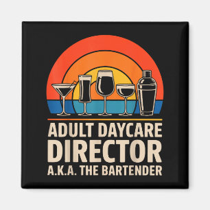 Lustiger Erwachsenentagesstättenleiter aka Der Bar Magnet