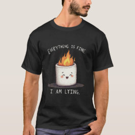 Lustiger Everything is Fine Lügner-Marshmallow-Tee T-Shirt