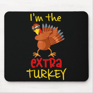 Lustiger Extra-Truthahn passend zur Familie Thanks Mousepad