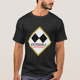 Lustiger extrem schwieriger Double-Black-Diamond-S T-Shirt