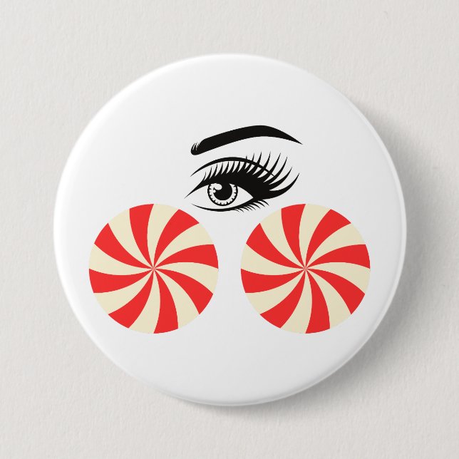 Lustiger Eye Candy Button für Frauen (Vorderseite)