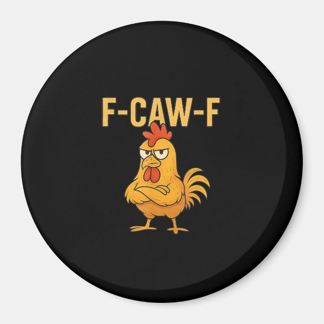 Lustiger F-Caw-F-Hahn F-Caw-F-Hahn Hahn Meme Magnet (Vorne)