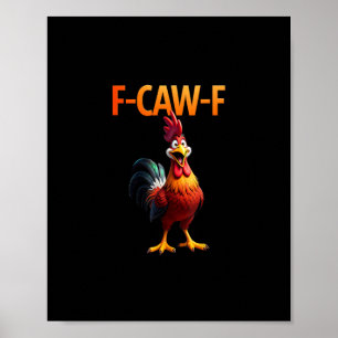 Lustiger F-Caw-F-Huhn F-Caw-F-Huhn Gothic Vinta Poster