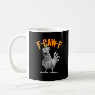 Lustiger F Caw F Hühner Klassischer Retro-Stil Kaffeetasse