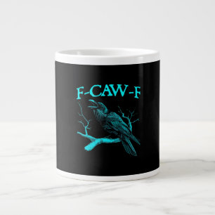 Lustiger F-Caw-F Humor Krähe Gothic Jumbo-Tasse