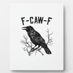 Lustiger F-Caw-F Krähe Vogel Rabe Männer Frauen Fotoplatte