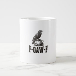 Lustiger F-Caw-F Krähenkaffee Erwachsenen Humor  Jumbo-Tasse