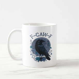 Lustiger F-Caw-F Rabe Vogel F-Caw-F Krähe Klassike Kaffeetasse