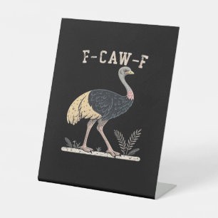 Lustiger F-Caw-F-Strauß F-Caw-F-Hahn Vogel Krähe C Sockelschild
