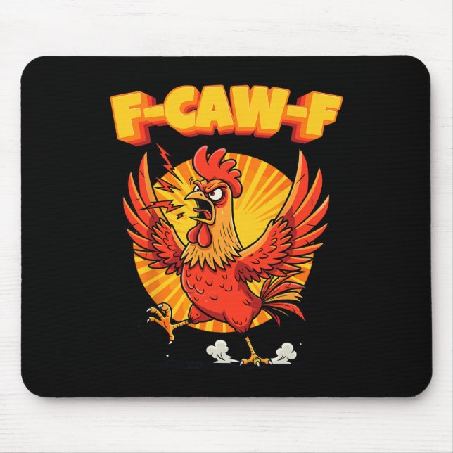 Lustiger F-caw-f wütender Hahn F Off  Mousepad (Vorne)