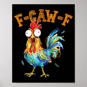 Lustiger F Kräh F Hahn Fcawf Hühnerflüsterer Fawk Poster