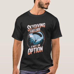 Lustiger Fallschirmsprungfehler ist keine Option L T-Shirt