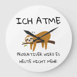 Lustiger Faultier Spruch Geschenk Uhr