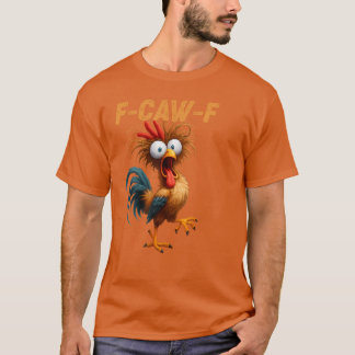 Lustiger FCawF-Hähnchen FCAWF-Hähnchen T-Shirt