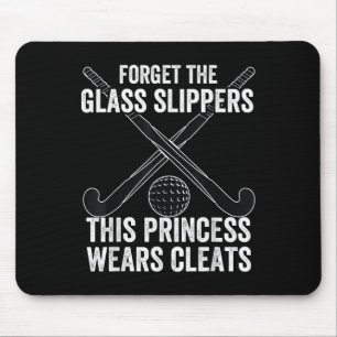Lustiger Feldhockey-Slogan Pun Geschenk Vergiss Di Mousepad