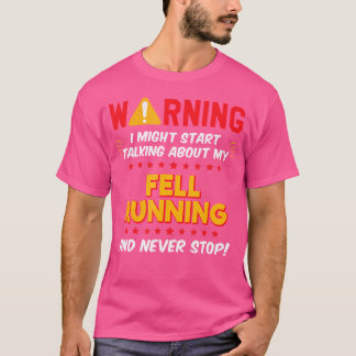 Lustiger Fell Running Fell Runner Witz T-Shirt