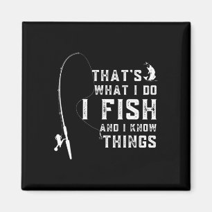 Lustiger Fisch-Spruch Das ist was ich tue und ich Magnet